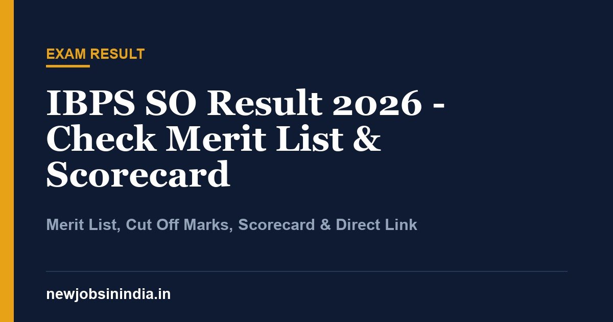 IBPS SO Result 2026 - Check Merit List & Scorecard