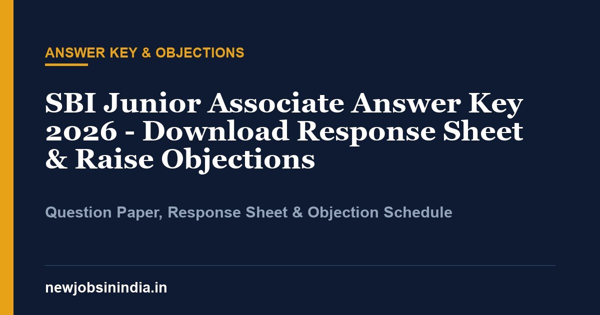 SBI Junior Associate Answer Key 2026 - Download Response Sheet & Raise Objections
