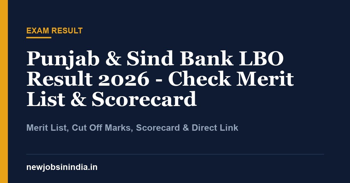 Punjab & Sind Bank LBO Result 2026 - Check Merit List & Scorecard
