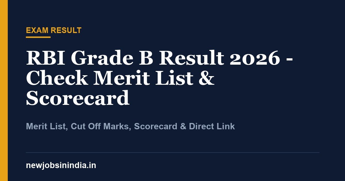 RBI Grade B Result 2026 - Check Merit List & Scorecard