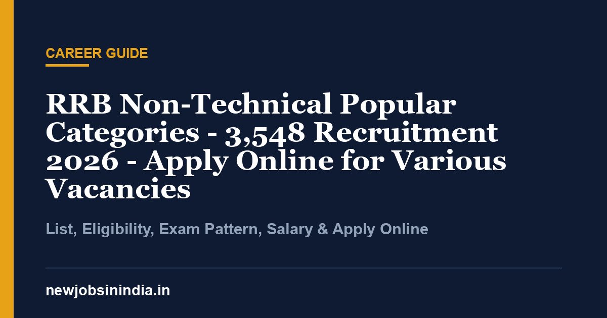 RRB Non-Technical Popular Categories - 3,548 Recruitment 2026 - Apply Online for Various Vacancies